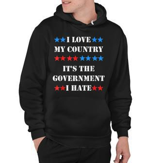 I Love My Country Its The Government I Hate V2 Hoodie - Thegiftio UK