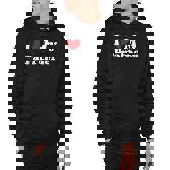 I Love My Partner I Heart My Partner Hoodie | Mazezy