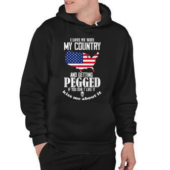 I Love My Wife My Country And Getting Pegged If You Dont Hoodie - Thegiftio UK