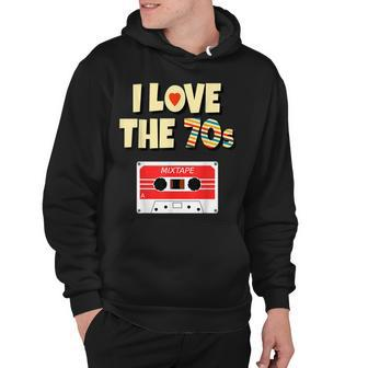 I Love The 70S Vintage Cassette Disco Music Funk & Retro Hoodie - Thegiftio UK
