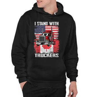 I Stand With Truckers - Truck Driver Freedom Convoy Support Hoodie - Seseable