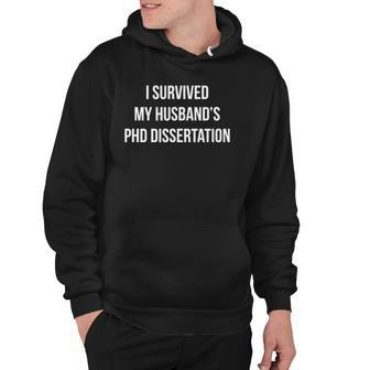 I Survived My Husbands Phd Dissertation Hoodie | Mazezy