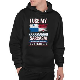 I Use My Panamanian Sarcasm Panamanian Hoodie | Mazezy CA