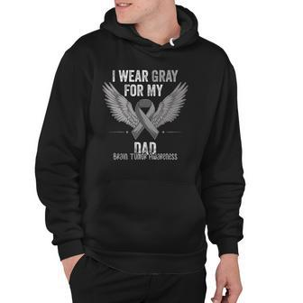 I Wear Gray For My Dad Brain Tumor Cancer Awareness Ribbon Hoodie | Mazezy