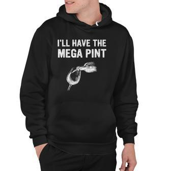 Ill Have The Mega Pint Apparel Hoodie | Mazezy