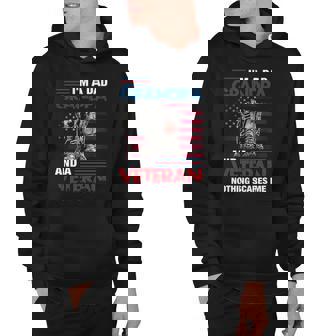 Im A Dad Grandpa And A Veteran Nothing Scares Me Funny Hoodie | Mazezy