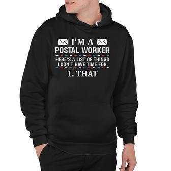 Im A Postal Worker Sarcastic Sexy Mail Carrier Outfit Hoodie - Thegiftio UK