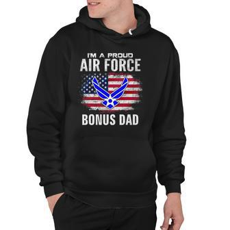 Im A Proud Air Force Bonus Dad With American Flag Veteran Hoodie - Thegiftio UK