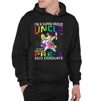 Im A Super Proud Uncle Of An Awesome Pre-K 2022 Graduate Hoodie - Thegiftio UK