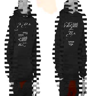 Im Rosalie Doing Rosalie Things Funny Birthday Gift Idea Hoodie | Mazezy