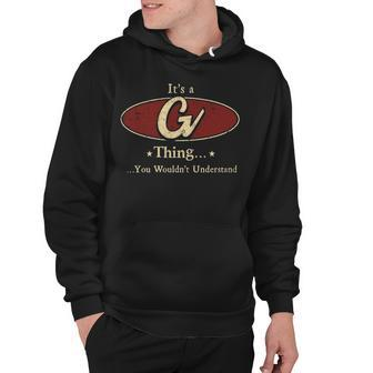 Its A G Thing You Wouldnt Understand Shirt Personalized Name Gifts T Shirt Shirts With Name Printed G Hoodie - Seseable