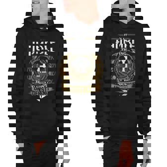 Its A Humble Thing You Wouldnt Understand Name Hoodie | Seseable CA
