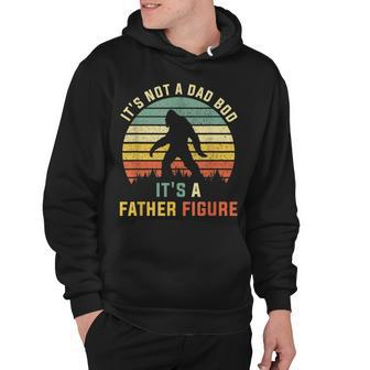 Its Not A Dad Bod Its A Father Figure Dad Bod Father Figure Hoodie | Mazezy