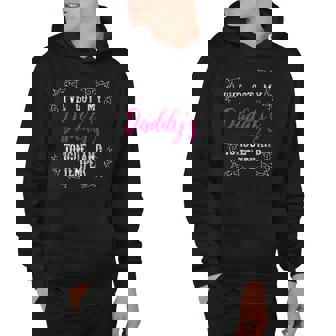 Ive Got My Daddys Tongue And Temper Sassy Country Hoodie - Thegiftio