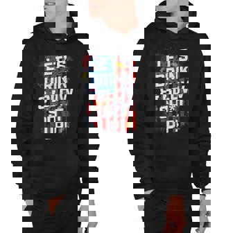 Lets Drink Blow Shit-Up 4Th Of July American Flag Fireworks Hoodie | Seseable UK