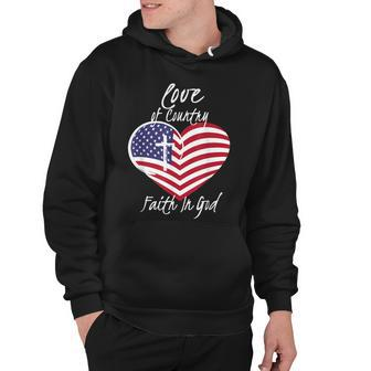 Love Of Country Faith In God Funny Christian 4Th Of July Hoodie - Seseable
