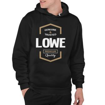 Lowe Name Gift Lowe Premium Quality Hoodie - Seseable