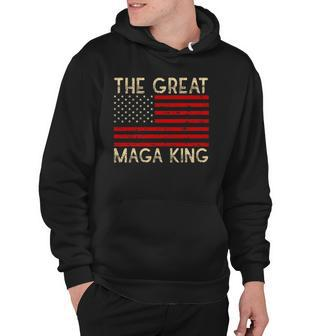 Maga King The Great King Ultra Maga Republican Vintage Flag Hoodie | Mazezy