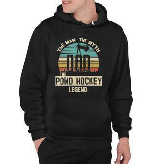 Man Myth Legend Dad Pond Hockey Player Hoodie | Mazezy