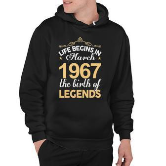 March 1967 Birthday Life Begins In March 1967 V2 Hoodie - Seseable