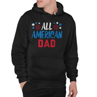 Mens All American Dad 4Th Of July Matching Family Patriotic Men Hoodie - Seseable