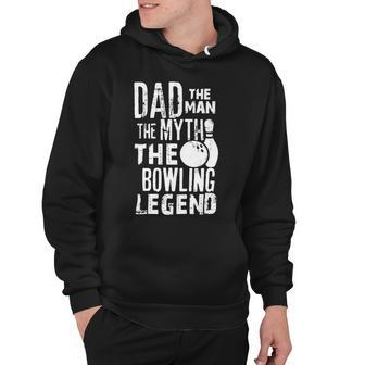 Mens Dad The Man The Myth The Legend Print For Bowlers 379 Bowling Bowler Hoodie - Seseable