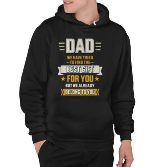 Mens Dad Tried Find Best Belong To Fathers Day From Daughter Son Hoodie | Mazezy