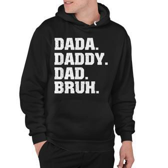 Mens Dada Daddy Dad Bruh From Son Boys Fathers Day V3 Hoodie - Seseable