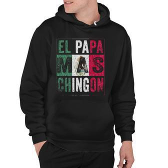 Mens El Papa Mas Chingon Funny Best Mexican Dad Hoodie | Mazezy