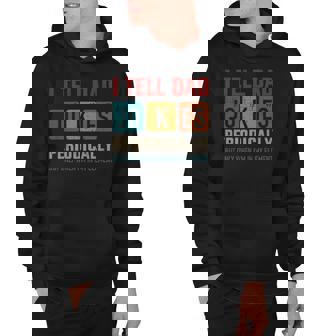 Mens I Tell Dad Jokes Periodically Element Vintage Fathers Day Hoodie - Thegiftio