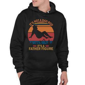 Mens Its Not A Dad Bod Its A Father Figure Hoodie - Monsterry DE