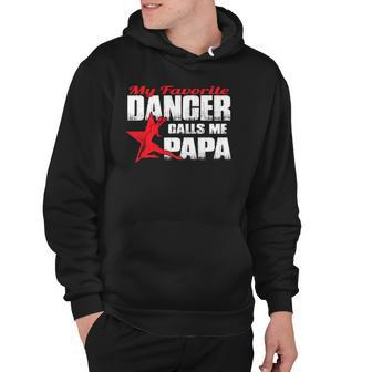 Mens My Favorite Dancer Calls Me Papa Dance Papa Hoodie | Mazezy DE