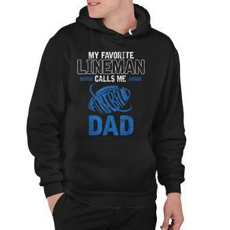 Mens My Favorite Lineman Calls Me Dad Football Lineman Hoodie - Thegiftio UK