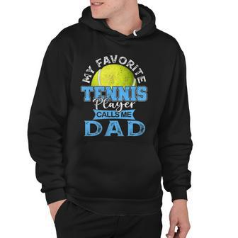 Mens My Favorite Tennis Player Calls Me Dad Usa Fathers Day Hoodie | Mazezy
