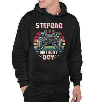 Mens Stepdad Of The Birthday Boy Matching Family Video Game Party Hoodie - Seseable