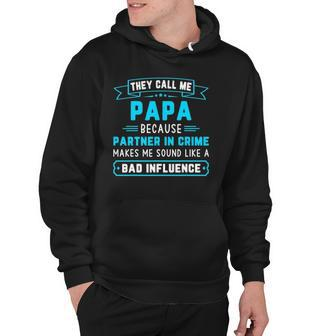 Mens They Call Me Papa Because Partner In Crime Fathers Day Gift Hoodie | Mazezy