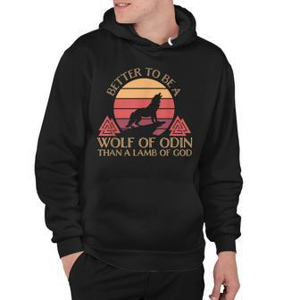 Mens Viking Valhalla - Viking Saying -Better To Be A Wolf Of Odin Hoodie - Thegiftio UK