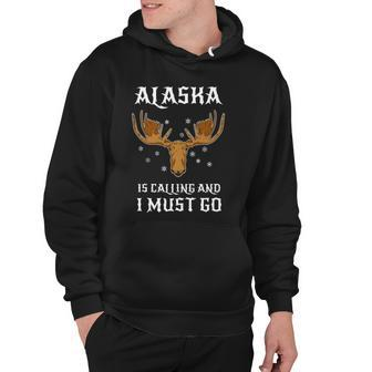 Moose Hunting Canada Elk - Alaska Is Calling And I Must Go Hoodie | Mazezy