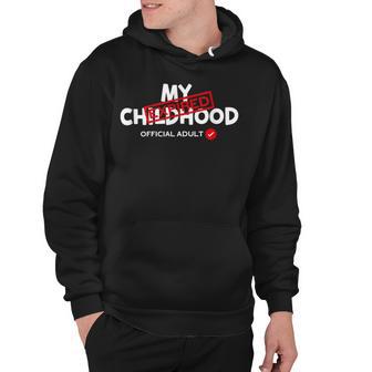 My Childhood Expired Official Adult Funny Birthday 189 Trending Shirt Hoodie | Favorety UK