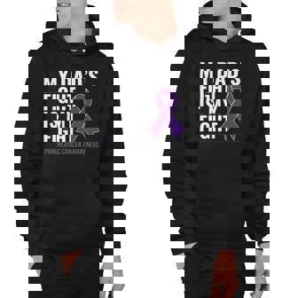 My Dads Fight Is My Fight Pancreatic Cancer Hoodie | Mazezy
