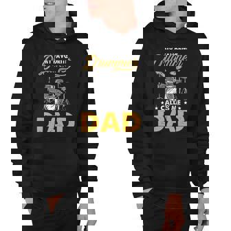 My Favorite Drummer Calls Me Dad Fathers Day Drummer Hoodie | Mazezy