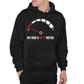 My Give A Shit Meter Is Empty Sarcastic Autocollant 394 Trending Shirt Hoodie | Favorety CA