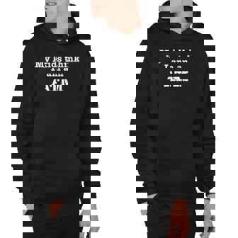 My Kids Think I Am An Atm Funny Fathers Day Mothers Day Hoodie | Mazezy