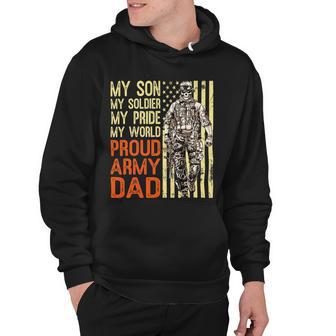 My Son Is Soldier Proud Military Dad 703 Shirt Hoodie | Favorety AU