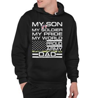 My Son My Soldier Hero Proud Army Dad 702 Shirt Hoodie | Favorety DE