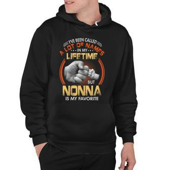 Nonna Grandpa Gift A Lot Of Name But Nonna Is My Favorite Hoodie - Seseable
