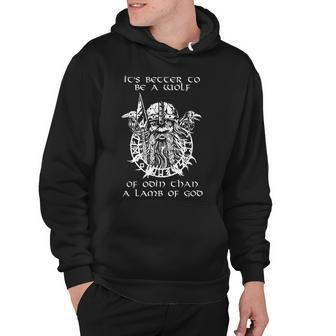 Odin Valhalla - Its Better To Be A Wolf Of Odin Hoodie - Thegiftio UK