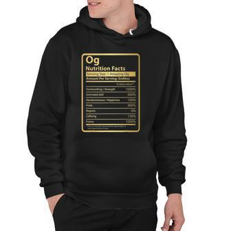 Og Nutrition Facts Fathers Day Gift For Og Hoodie | Mazezy
