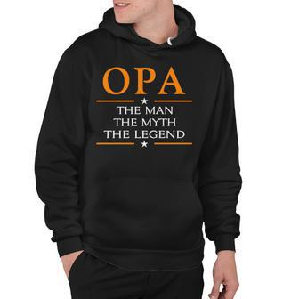 Opa Grandpa Gift Opa The Man The Myth The Legend Hoodie - Seseable