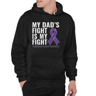 Pancreatic Cancer Awareness My Dads Fight Is My Fight Hoodie | Mazezy